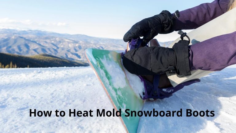 How to Heat Mold Snowboard Boots