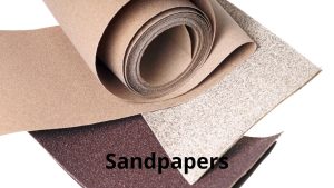 Use Sandpapers