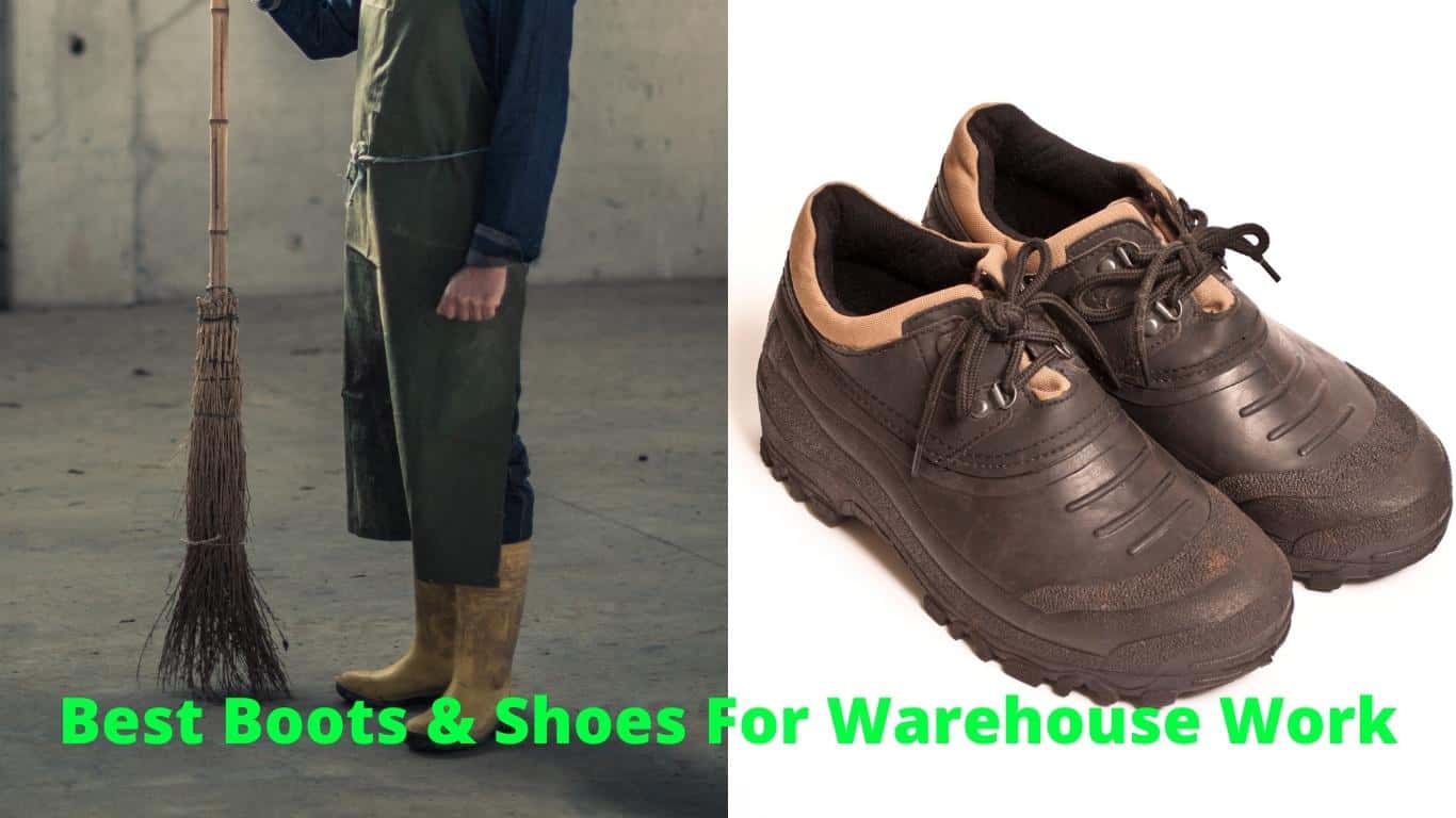 Best Boots For Warehouse Work