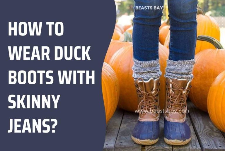 How To Wear Duck Boots With Skinny Jeans?