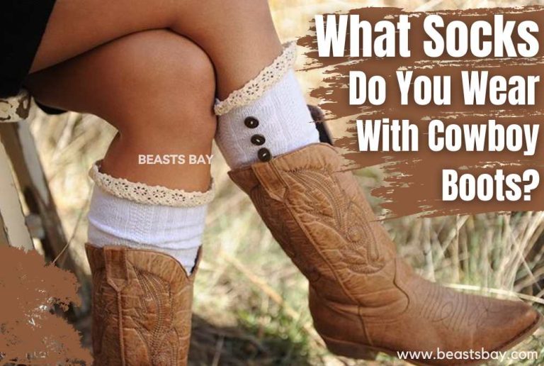 What Socks Do You Wear With Cowboy Boots?