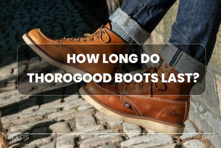 How Long Do Thorogood Boots Last?