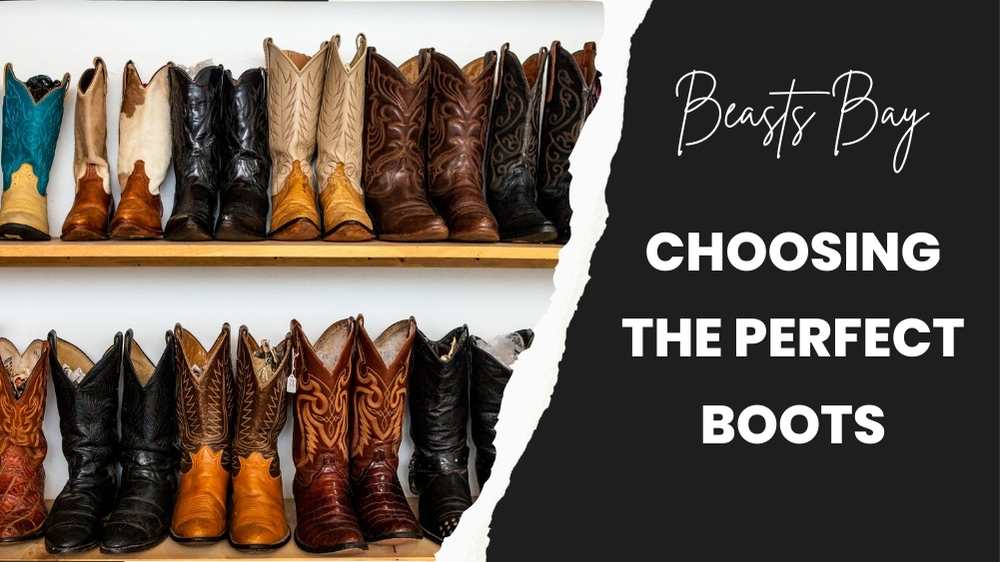 Choosing the Perfect Boots