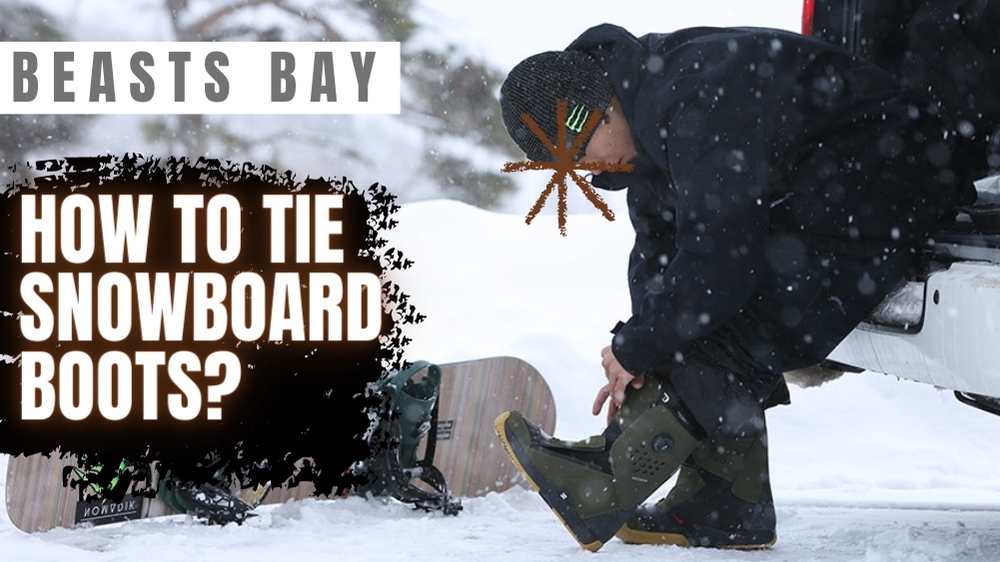 How To Tie Snowboard Boots