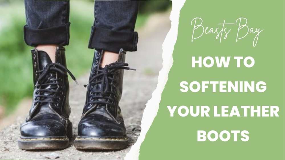 How to softening your leather boots