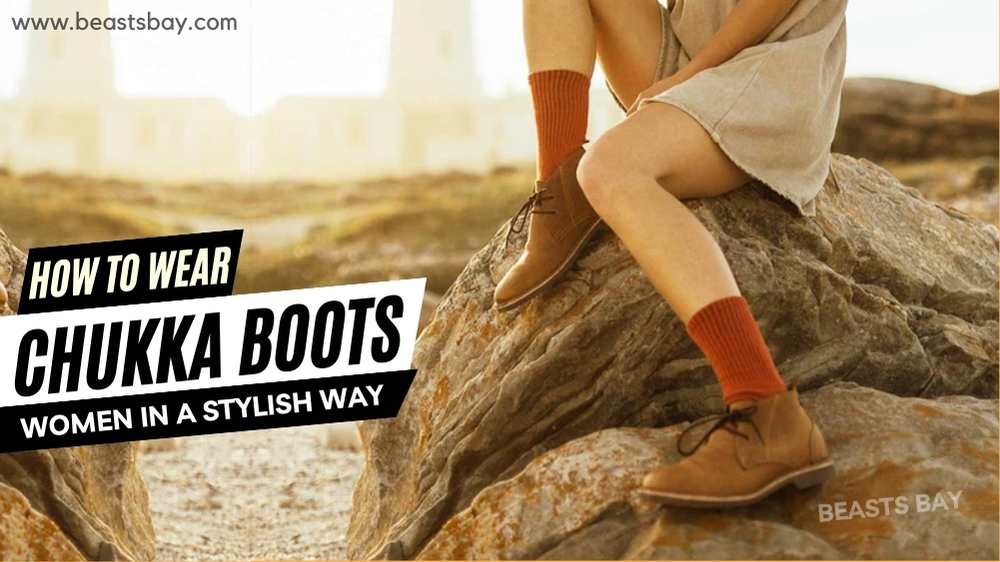 How To Wear Chukka Boots For Women In A Stylish Way