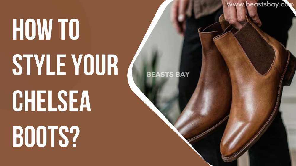 How to Style Your Chelsea Boots