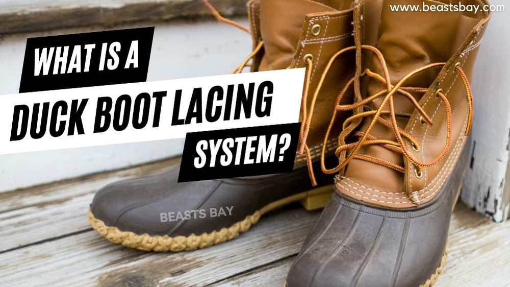 What Is A Duck Boot Lacing System